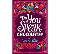 Do You Speak Chocolate?