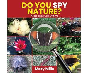 Do You Spy Nature ? Please Come Walk With Me