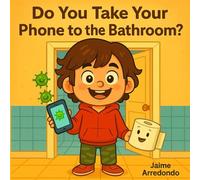 Do You Take Your Phone To The Bathroom