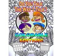 Do You Talk the Way I Talk-Colorable