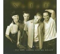 Do You Think Youre Ready