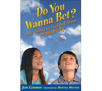 Do You Wanna Bet? Jean Cushman (Auteur)