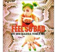 Do You Wanna Touch Me [Import]