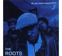 Do You Want More?!!!??! by Roots (1995-01-17)