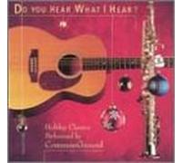 Do You What I Hear: Holiday Classics