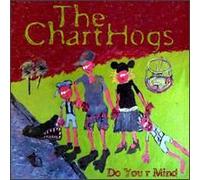 Charthogs, the - Do Your Mind