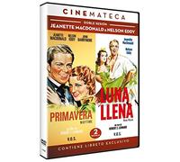 Doble Sesión Jeanette MacDonald & Nelson Eddy: Primavera + Luna Llena