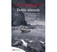 Doble Silencio/ The Double Silence