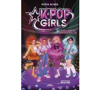 Doble vida de superestrellas (Kpop Girls 1)