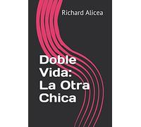 Doble Vida: La Otra Chica