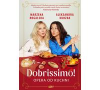 Dobrissimo ! Opera od kuchni (livre en polonais)