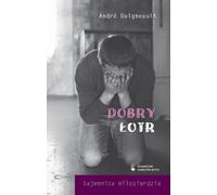 Dobry Łotr - Andre Daigneault (livre en polonais)