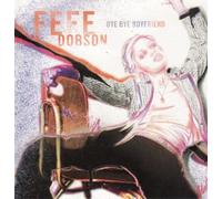 Dobson, Fefe - Bye Boyfriend [Import]