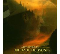 Dobson, Richard - River Will Do