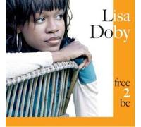 Doby, Lisa - Free 2 Be [Import]