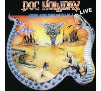 Doc Holliday - Song for the Outlaw Live