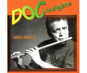 Doc Indigene - Meli-Melo