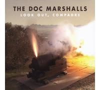 Doc Marshalls - Look Out Compadre
