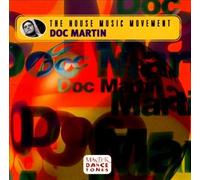 Doc Martin - House Music Movement