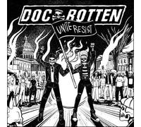 Doc Rotten - Unite Resist [Import]