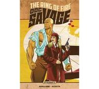 Doc Savage The Ring of Fire by David Avallone David Avallone, Dave Acosta (Auteur)