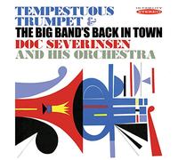 Doc Severinsen And His Orchestra – Tempestuous Trumpet / The Big Band's Back In Town