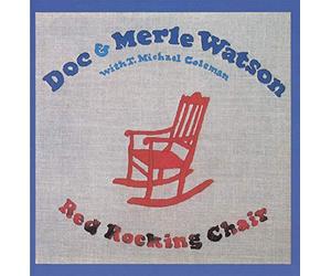 Doc Watson & Merle - Red Rocking Chair