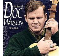 Doc Watson – Best of the Vanguard Years (1964-1968) – Vanguard