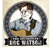 DOC WATSON - The Definitive
