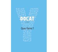 Docat - que faire ? Collectif (Auteur)