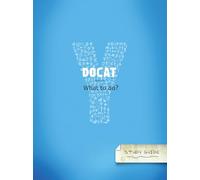 Docat: What to Do? The Social Teaching of the Catholic Church