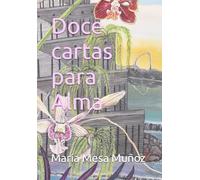 Doce cartas para Alma