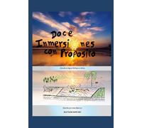 Doce Inmersiones con Propósito: Donde el Agua Refleja el Alma