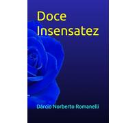 Doce Insensatez