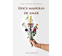 Doce maneras de amar: Tomo II