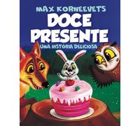 Doce Presente: Uma História Deliciosa