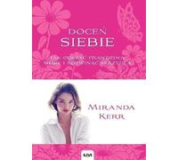 Doceń siebie - Miranda Kerr (livre en polonais)