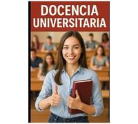 Docencia Universitaria (Spanish Edition)