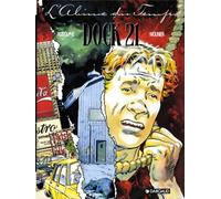 Dock 21, tome 1 : L' Abîme du temps
