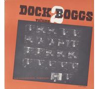 Dock Boggs - Dock Boggs Vol.2