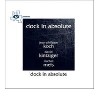 Dock in Absolute - Dock in Absolute [Import]