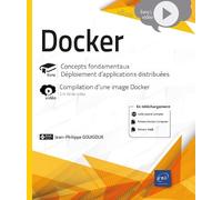 Docker - concepts fondamentaux - deploiement d'applications distribuees - complement video : compila
