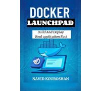 DOCKER LAUNCHPAD: Build And Deploy Real application Fast