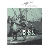 Docks & Dockers - Les Ports Maritimes Belges 1900-1970 - Edition Benelux