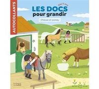 Docs pour grandir cheval poney Aurélie Desfour (Auteur), Pierre Caillou (Illustration)