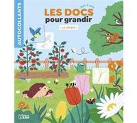 Docs pour grandir le jardin Eugénie Simon-Jacquet (Illustration), Raphaëlle Michaud (Illustration)