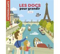 Docs pour grandir paris - Aurélie Desfour - Lito - broché - Document jeunesse