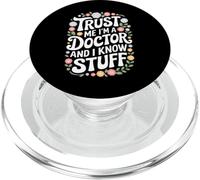 Docteur, Croyez-Moi, Je suis médecin et Je Sais des Choses PopSockets PopGrip pour MagSafe