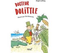 Docteur Dolittle Hugh Lofting (Auteur), Ole Könnecke (Illustration), Maurice Lomré (Traduction)