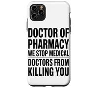 Docteur en Pharmacie Nous Arrêtons Les Médecins Pharmacien Coque pour iPhone 11 Pro Max
